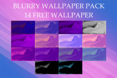 14 Free Blurry Wallpaper Pack