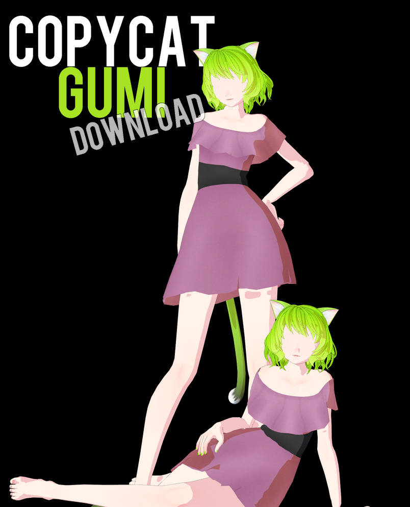 Copycat Gumi {DOWNLOAD} by NanaAmane on DeviantArt