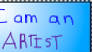 I am an artist - Blue Stamp