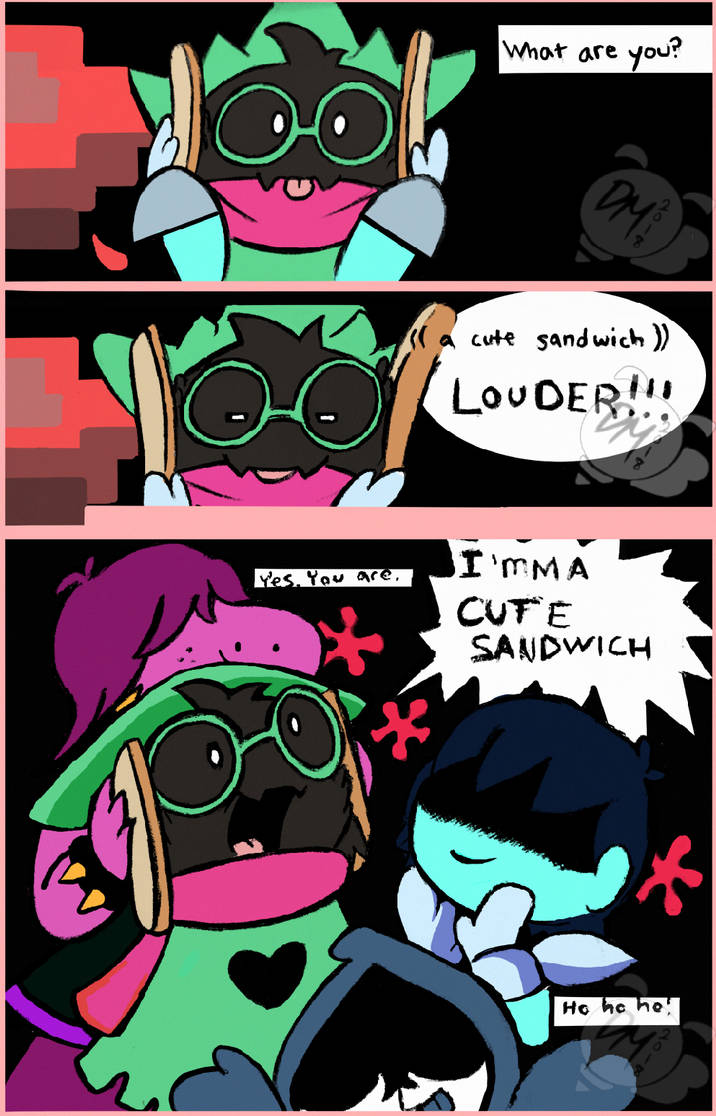 Deltarune: The Cute Sandwich
