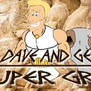 Dave And George SuperGreeks Episode 04