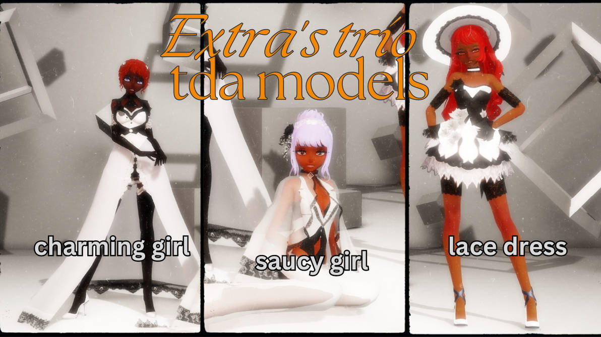 Tda Models Extra's trio tda models For download by shaenebell1 on DeviantArt
