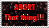 ABORT THAT THING!!!