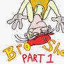 Bro Show - 01 - Chip Off The Ol' Bro PART 1