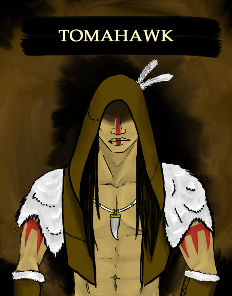TOMAHAWK by CissneiSplice6 on DeviantArt