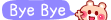 .:Bye bear 1:.