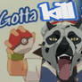 Gotta kill 'em all! Ginga