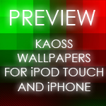 iPhone/iPod KAOSS Wallpapers