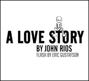 A Love Story By John Rios