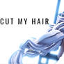 Cut My Hair motion by Angelic Whispers