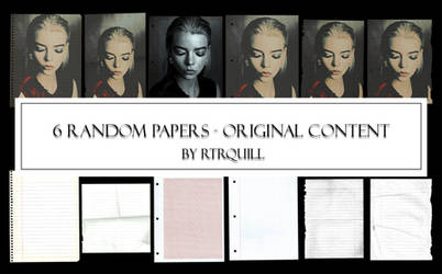6 Random papers by RTRQuill by RTRad