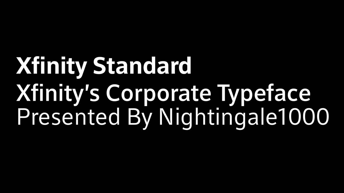 Xfinity Standard by Nightingale1000 on DeviantArt