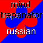 Russian Mind Trepanator