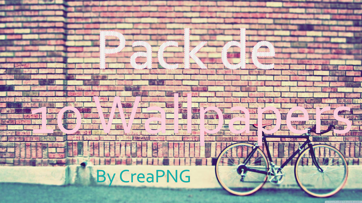 Pack 10 WallPapers byCreaPNG by CreaPNG on DeviantArt