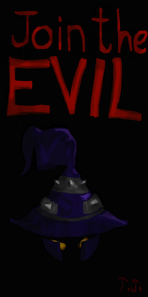 Join the EVIL poster by ColonelPigmask on DeviantArt