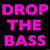 Drop The Freakin' Bass by K-9-6-9