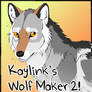 Kaylink's Wolf Maker 2.0