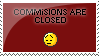 Closed Commisions Stamp by guille-x3