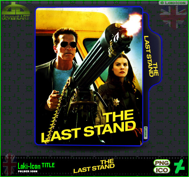 The Last Stand (2013) by Loki-Icon on DeviantArt