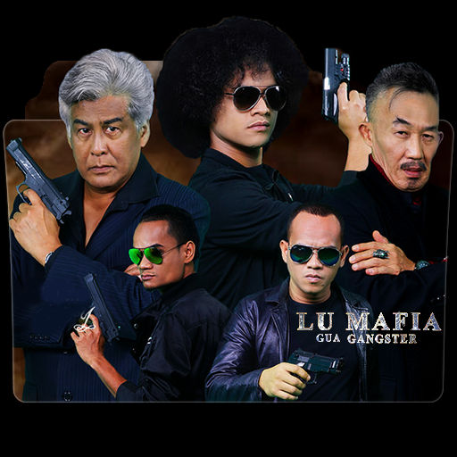 Lu Mafia Gua Gangster