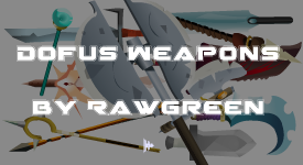 Dofus Weapons 1