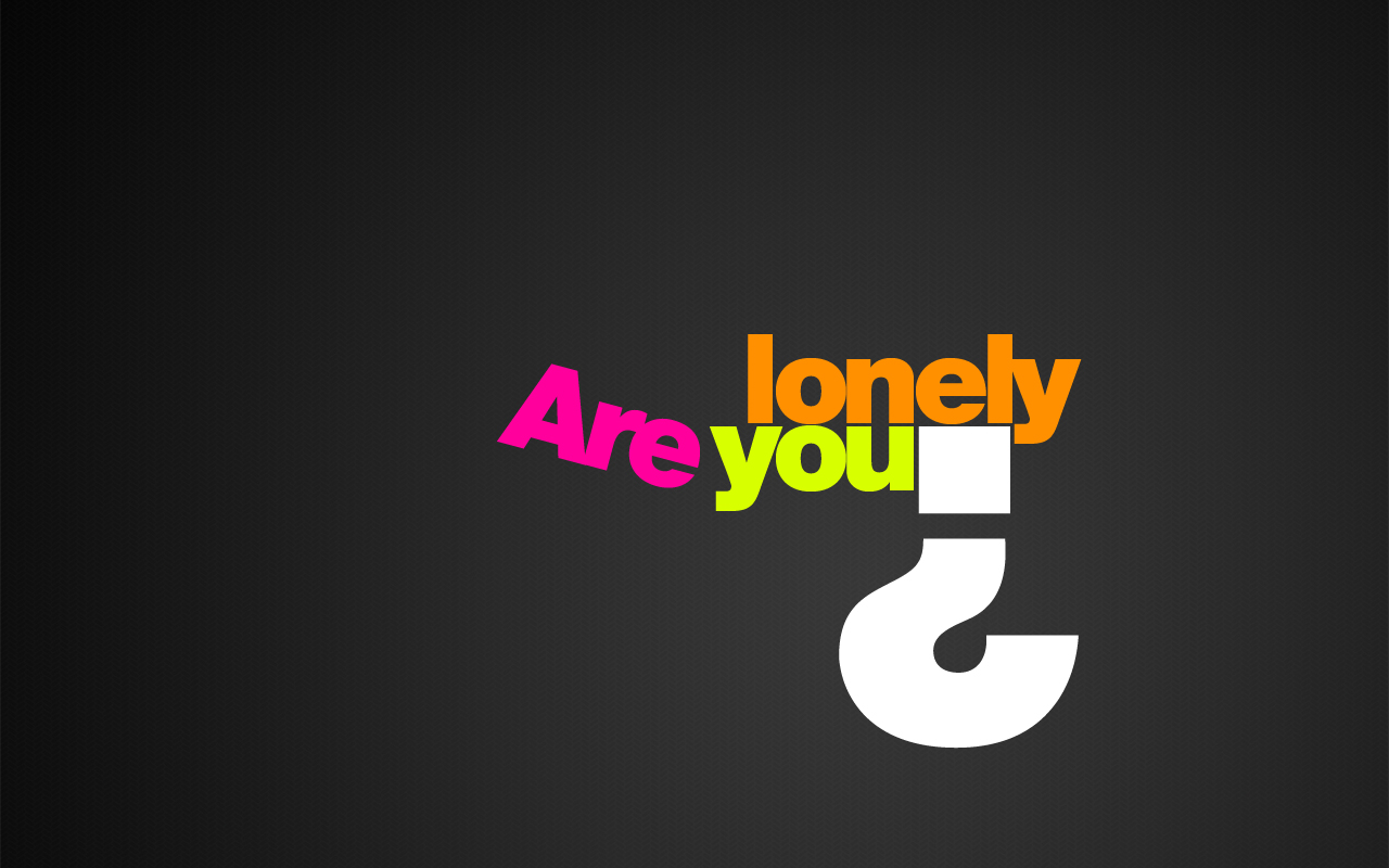 AreYouLonely$