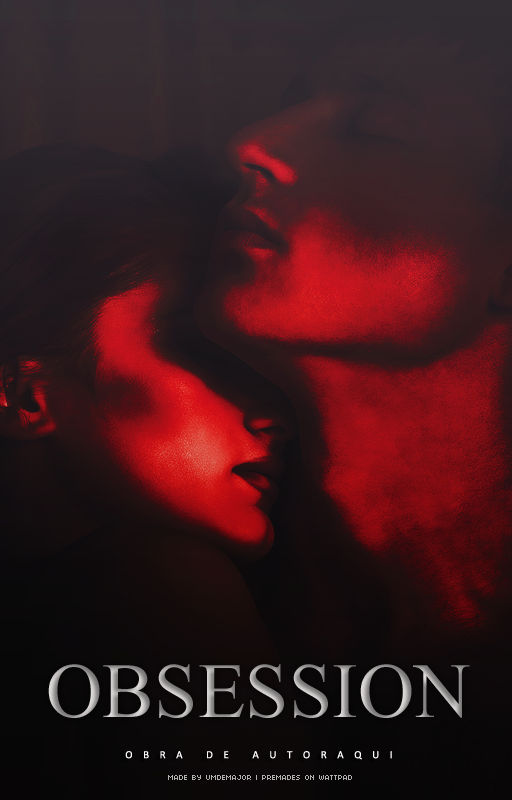 Umdemajor - Obsession by lariaragao on DeviantArt
