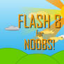 'Flash 8 For Noobs' Tutorial