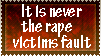 Stamp: It's never the rape victims fault by Riza-Izumi
