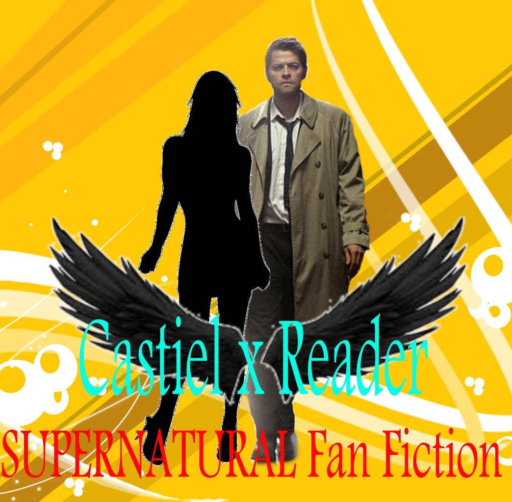 Castiel x Reader on SupernaturalxReader DeviantArt