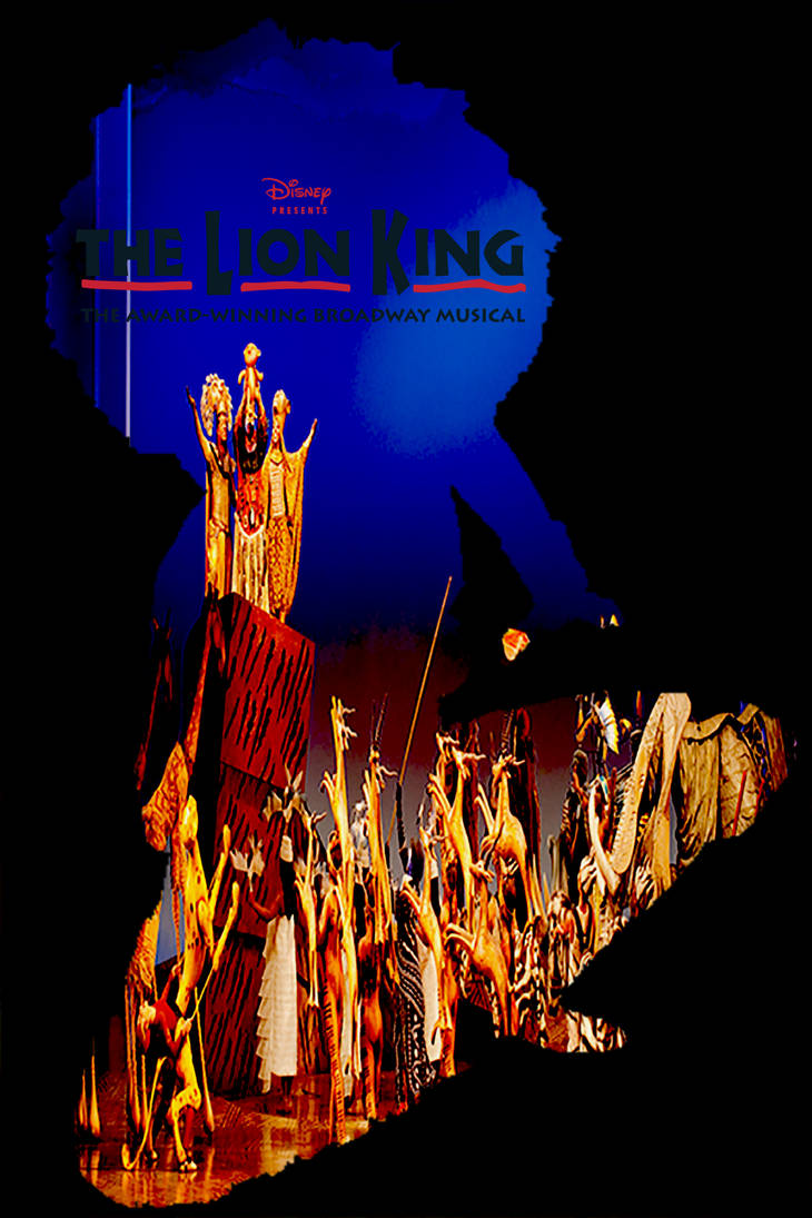 The Lion King Musical (Custom Poster) by LarrySpring96 on