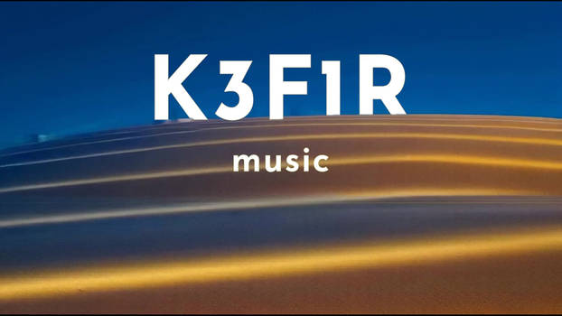 K1F3R - music