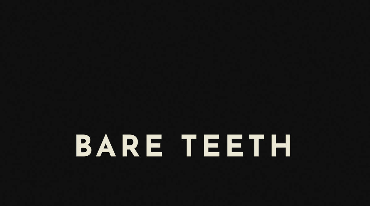 Bare Teeth - music
