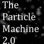 The Particle Machine v.2