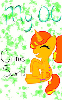 My oc Citrus Swirl