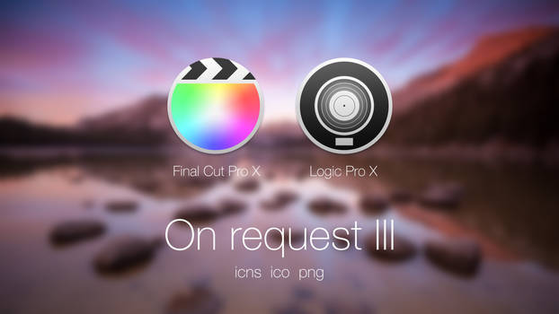 On request 3 - Final Cut Pro X, Logic Pro X