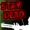 Stay Dead