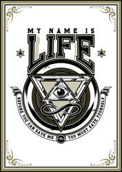 My Name Is Life