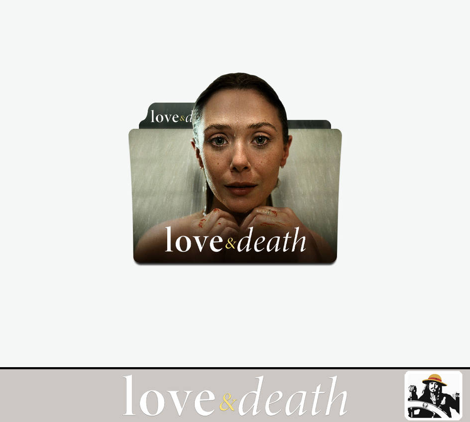 Love and Death (2023) Folder Icon Pack by IMAF4NBOY on DeviantArt