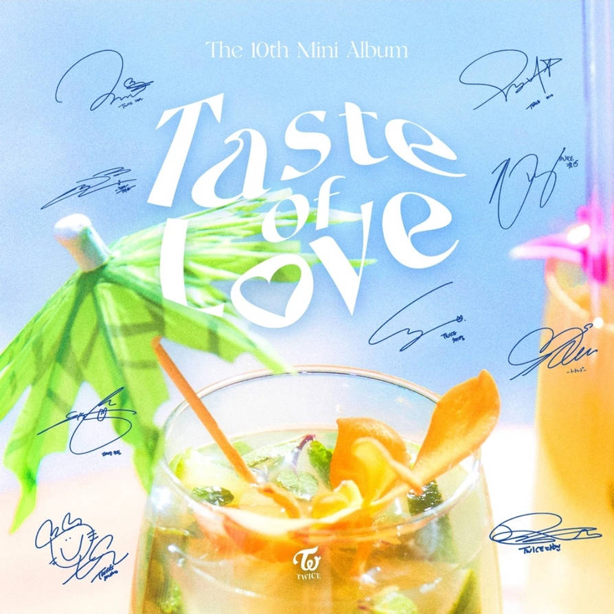 Twice Taste Of Love Digitally Signed Mojito Ver By Gingerbreadmashups On Deviantart