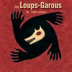 Best of les Loups Garous de Thiercelieux 