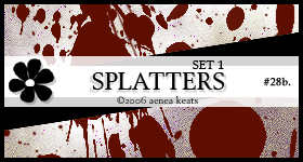 SPLATTERS, set 1.