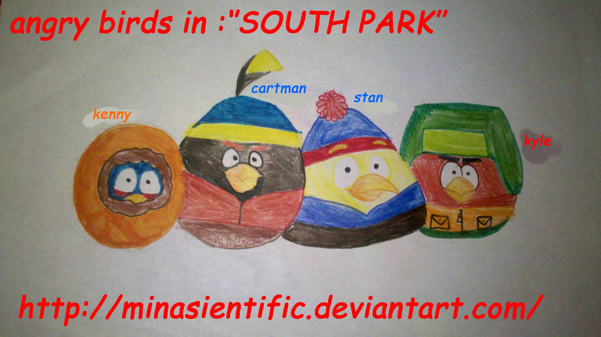 Angry Birds South Park By Minasientific On Deviantart