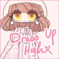 [DRESS UP GAME] HIGH