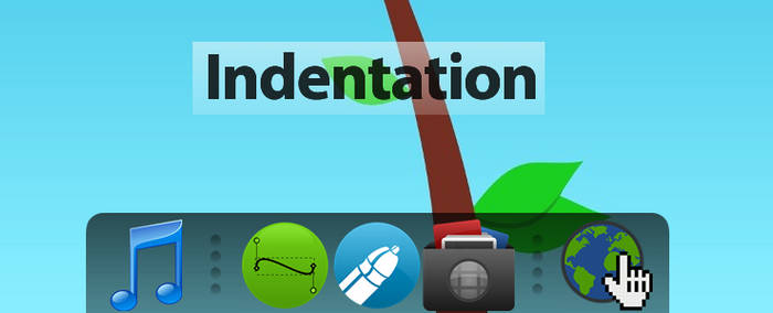 indentation.