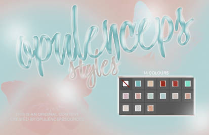 Opulenceps (1) Styles | GLOW