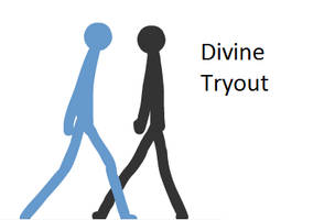 Divine Tryout Thingy