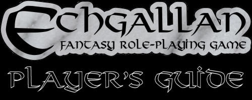 Echgallan Fantasy Role-Playing Game Player's Guide