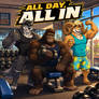 All Day, All In