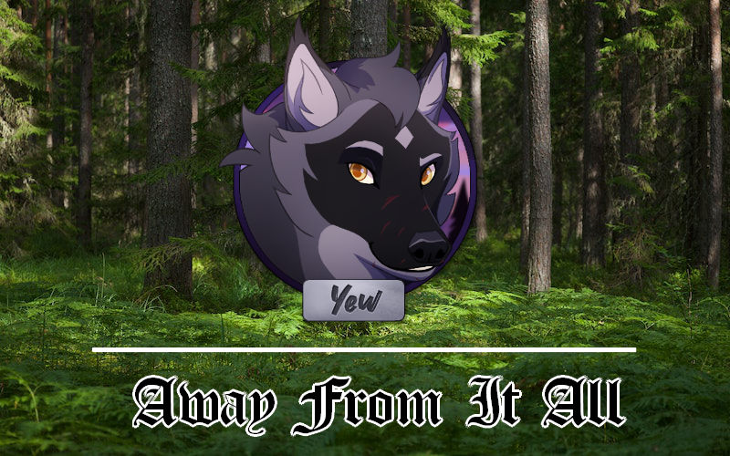 DotW | Away From It All by 4everhound on DeviantArt